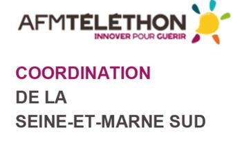AFM Téléthon Coordination Seine-et-Marne Sud.